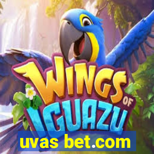 uvas bet.com